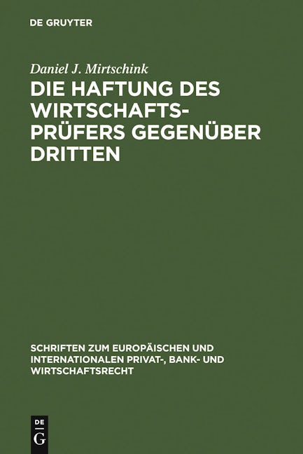 Book cover image for Die Haftung des Wirtschaftsprüfers gegenüber Dritten ISBN: 9783899493467